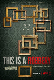 This Is a Robbery The Worlds Biggest Art Heist
